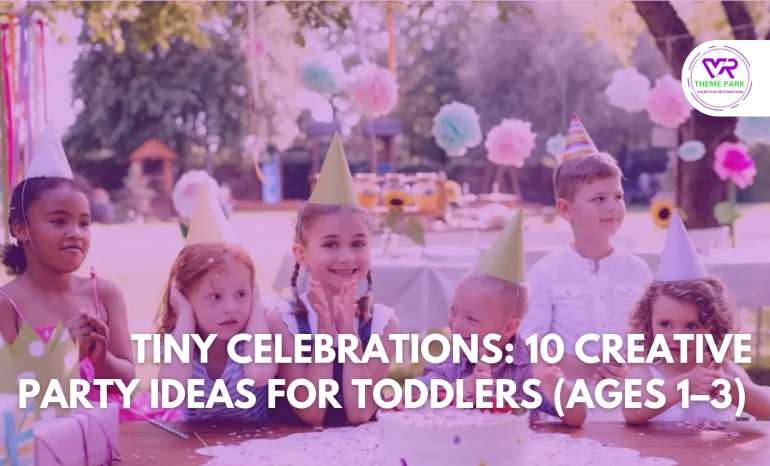 Birthday Party Ideas for Toddlers (Ages 1–3)